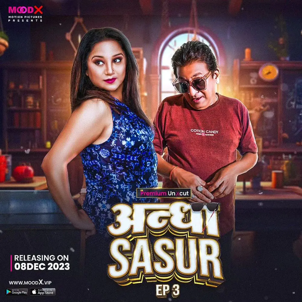 Andha Sasur (2023) S01 Uncut Hindi Web Series – MoodX