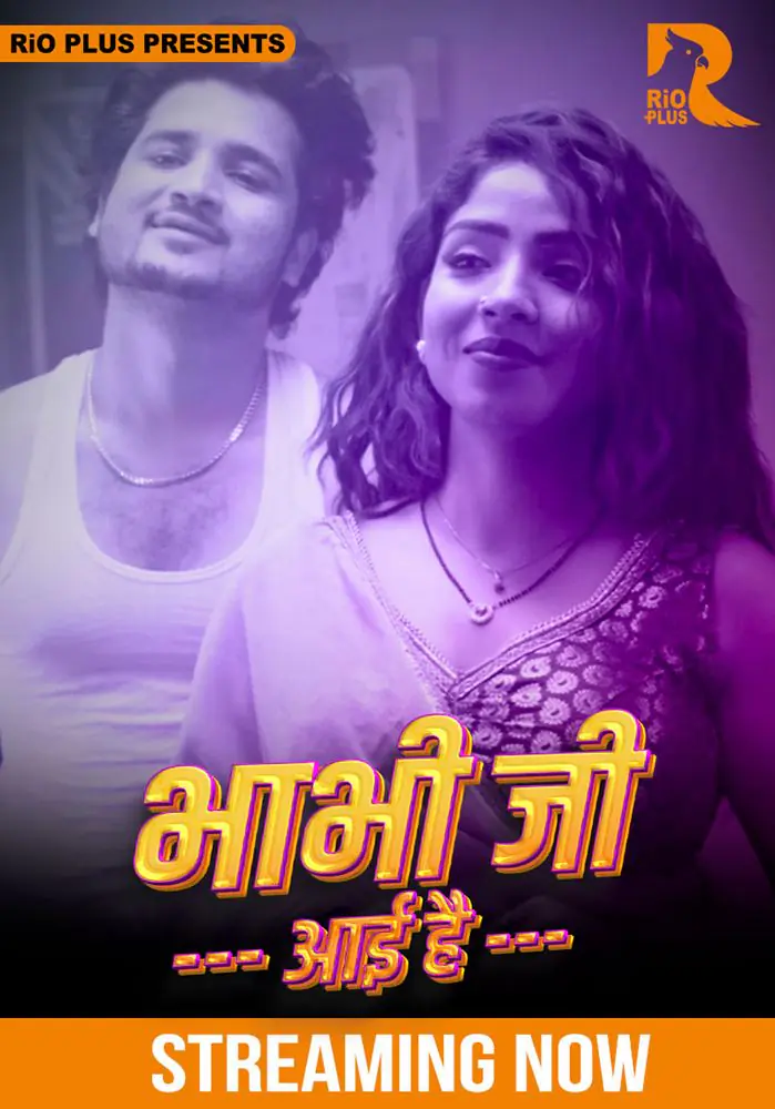 Bhabi JI Aaee Hai (2024) S01 Hot Hindi Web Series – RioPlus