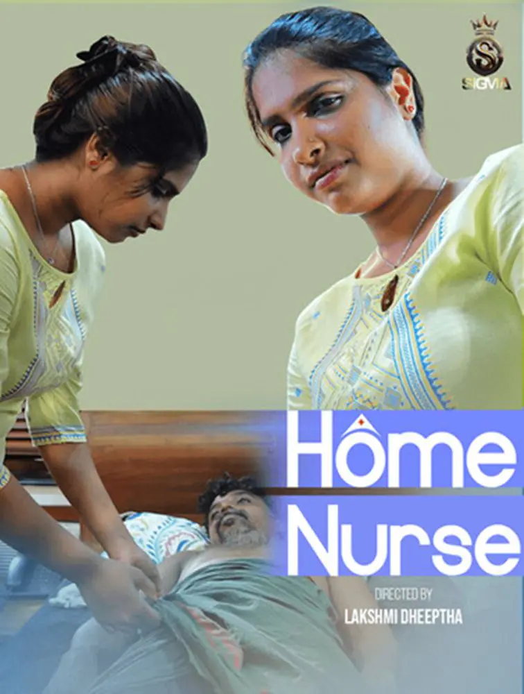 Home Nurse (2024) Uncut Short Film – SigmaSeries