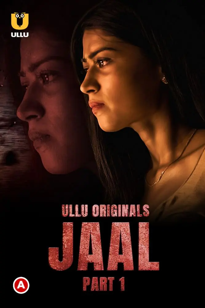 Jaal (2022) S01 [Part 1] Hot Hindi Web Series