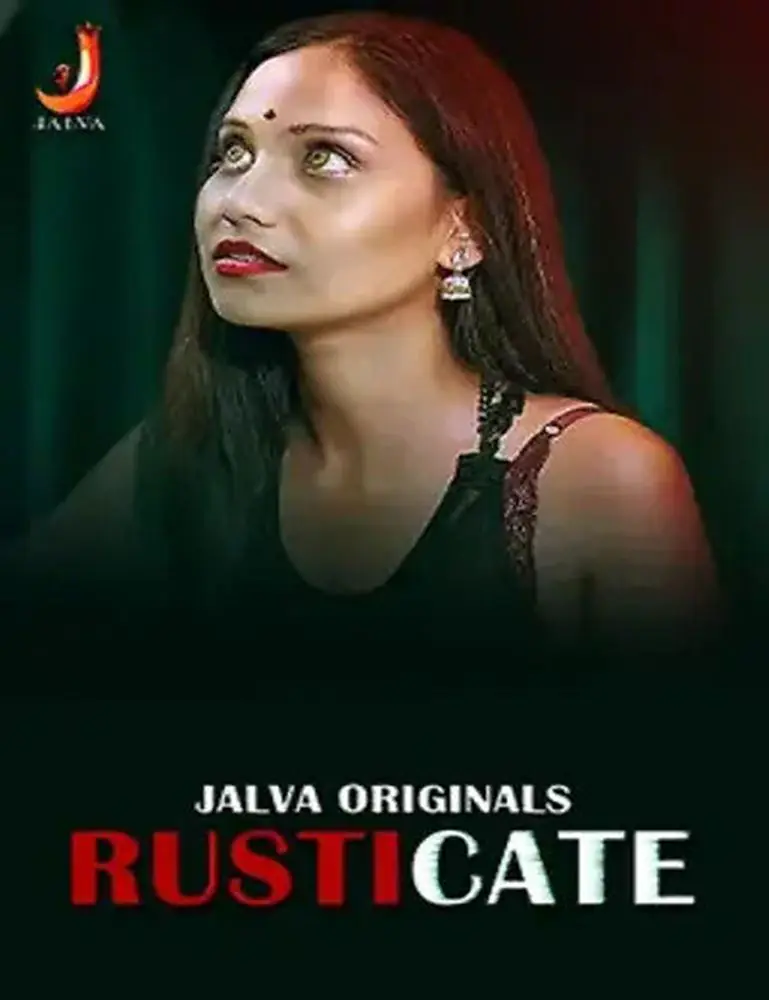 Rusticate (2024) S01 Hot Hindi Web Series – Jalva