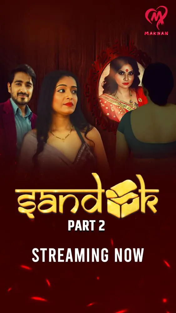 Sandook (2024) S01 Hot Hindi Web Series – Makhan