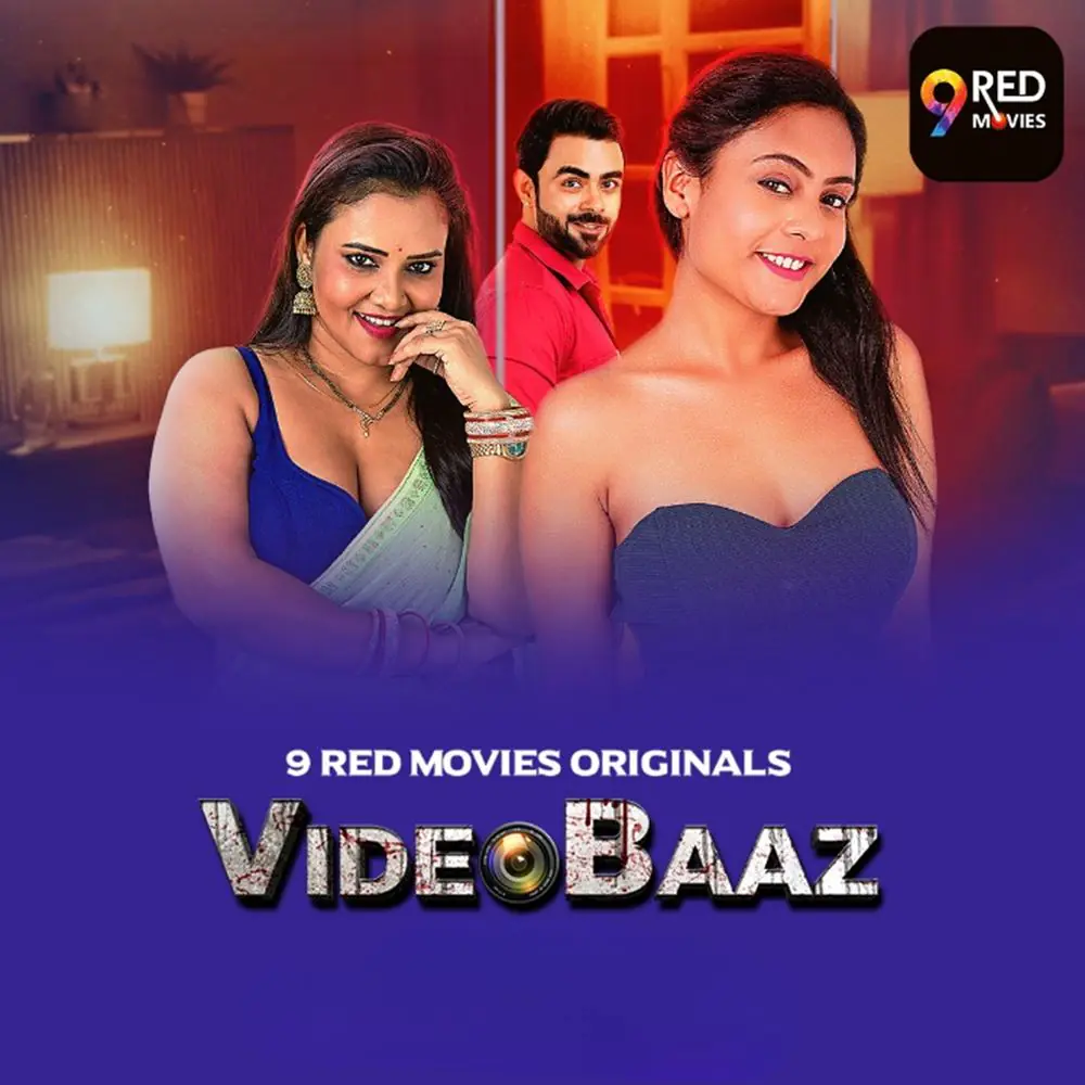 VideoBaaz (2024) S01 Hot Hindi Web Series – 9RedMoies [E07 Added]