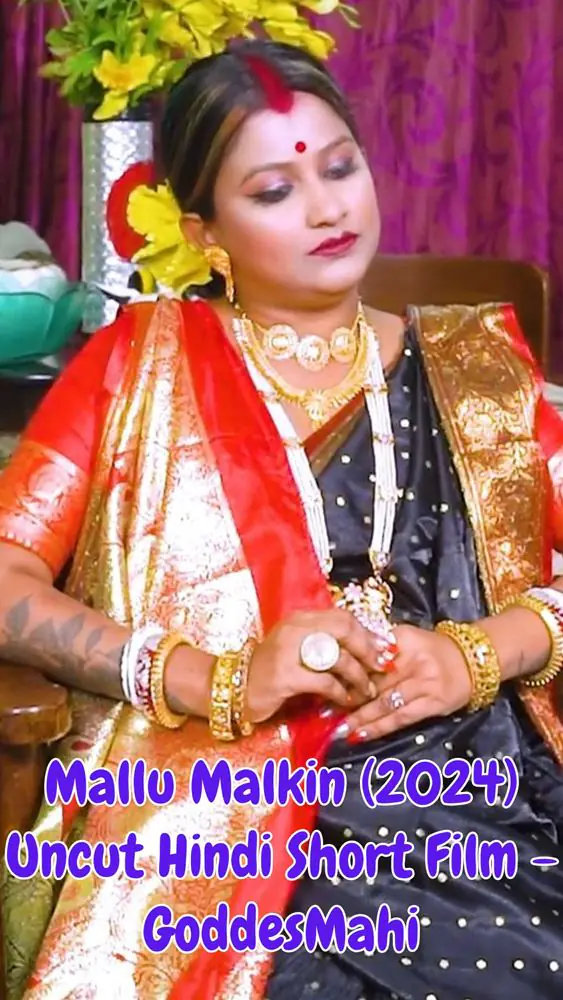 Mallu Malkin (2024) Uncut Hindi Short Film – GoddesMahi